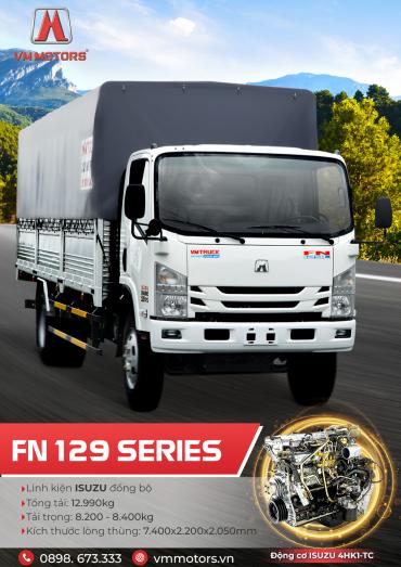 FN129 SERIES – XE TẢI HẠNG TRUNG ĐẶC BIỆT ĐƯỢC ƯU CHUỘNG VỚI MỌI ĐƠN VỊ VẬN CHUYỂN